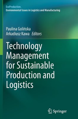 Technology Management for Sustainable Production and Logistics