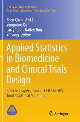 Applied Statistics in Biomedicine and Clinical Trials Design