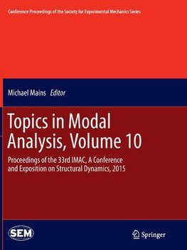 Topics in Modal Analysis, Volume 10