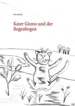 Kater Gismo und der Regenbogen