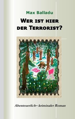 Wer ist hier der Terrorist?