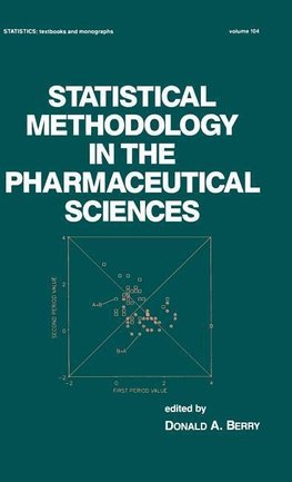 Berry, D: Statistical Methodology in the Pharmaceutical Scie