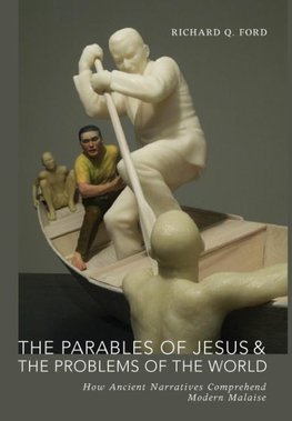 The Parables of Jesus and the Problems of the World