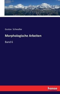 Morphologische Arbeiten