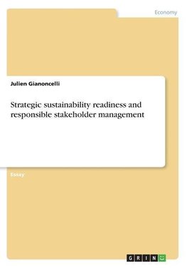 Strategic sustainability readiness and responsible stakeholder management