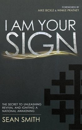 Smith, S: I Am Your Sign