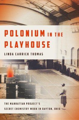 Polonium in the Playhouse