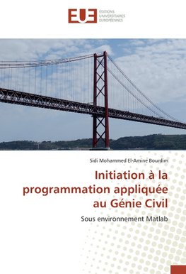 Initiation à la programmation appliquée au Génie Civil