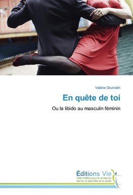 En quête de toi