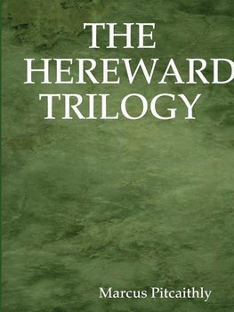 The Hereward Trilogy