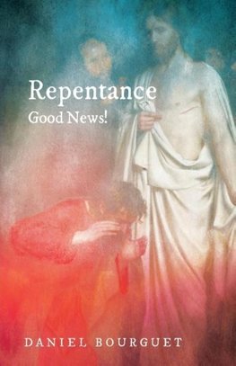 Repentance-Good News!