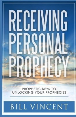 Receiving Personal Prophecy