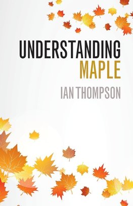 Understanding Maple