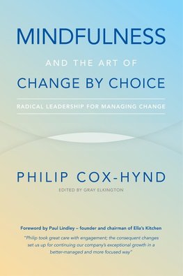 Mindfulness and the Art of Change by Choice