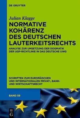 Normative Kohärenz des deutschen Lauterkeitsrechts