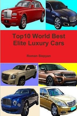 Top10 World Best Elite Luxury Cars