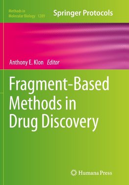 Fragment-Based Methods in Drug Discovery