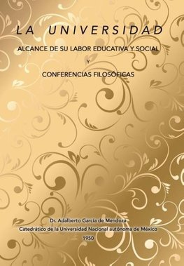 La universidad alcance de su labor educativa y social Y Conferencias filosóficas