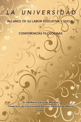 La universidad alcance de su labor educativa y social Y Conferencias filosóficas