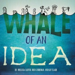 Whale of an Idea