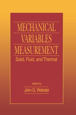 Mechanical Variables Measurement - Solid, Fluid, and Thermal