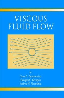 Papanastasiou, T: Viscous Fluid Flow