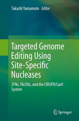 Targeted Genome Editing Using Site-Specific Nucleases