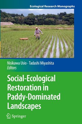 Social-Ecological Restoration in Paddy-Dominated Landscapes