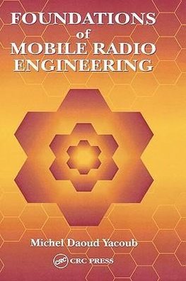 Yacoub, M: Foundations of Mobile Radio Engineering