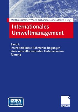 Internationales und interdisziplinäres Umweltmanagement in Zukunftsmärkten 1