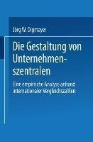 Die Gestaltung von Unternehmenszentralen