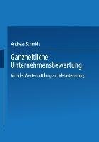 Ganzheitliche Unternehmensbewertung