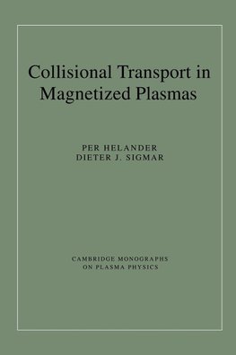 Collisional Transport in Magnetized Plasmas