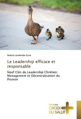 Le Leadership efficace et responsable