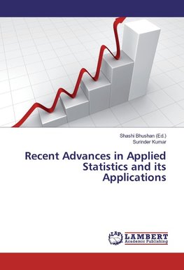 Recent Advances in Applied Statistics and its Applications