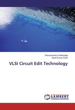 VLSI Circuit Edit Technology