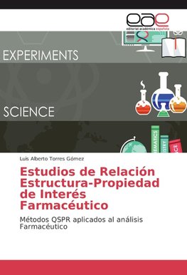 Estudios de Relación Estructura-Propiedad de Interés Farmacéutico