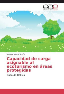 Capacidad de carga asignable al ecoturismo en áreas protegidas