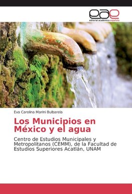 Los Municipios en México y el agua