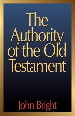 The Authority of the Old Testament