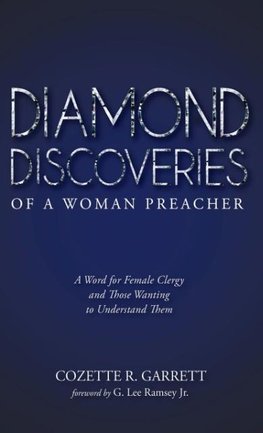 Diamond Discoveries of a Woman Preacher