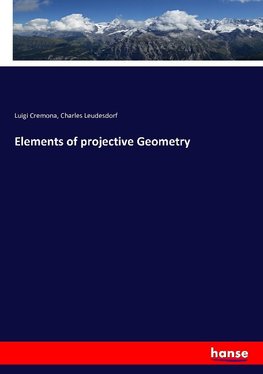 Elements of projective Geometry