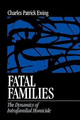 Ewing, C: Fatal Families