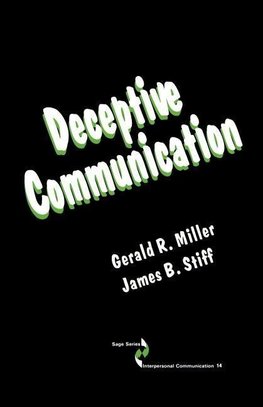 Miller, G: Deceptive Communication