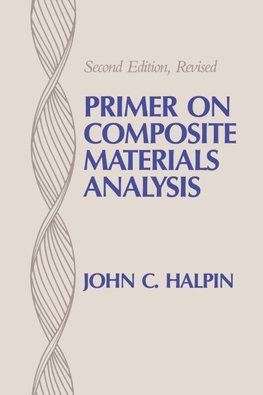 Halpin, J: Primer on Composite Materials Analysis (revised)