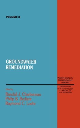 Charbeneau, R: Groundwater Remediation, Volume VIII