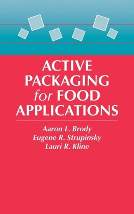 Brody, A: Active Packaging for Food Applications