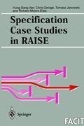 Specification Case Studies in RAISE