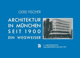 Architektur in München Seit 1900