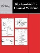 Biochemistry for Clinical Medicine